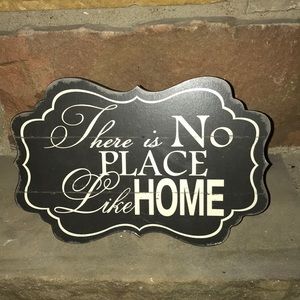 “No Place Like Home” Sign
